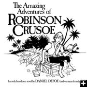 Robinson Crusoe. Photo by Pinedale Fine Arts Council.