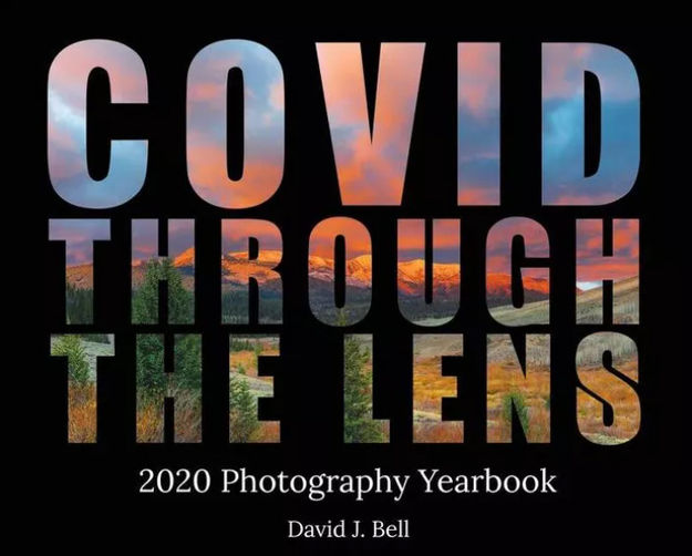 COVID Through The Lens. Photo by Dave Bell.